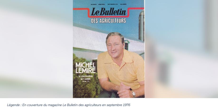 Michel Lemire: En couverture du magazine Le Bulletin des agriculteurs en septembre 1976